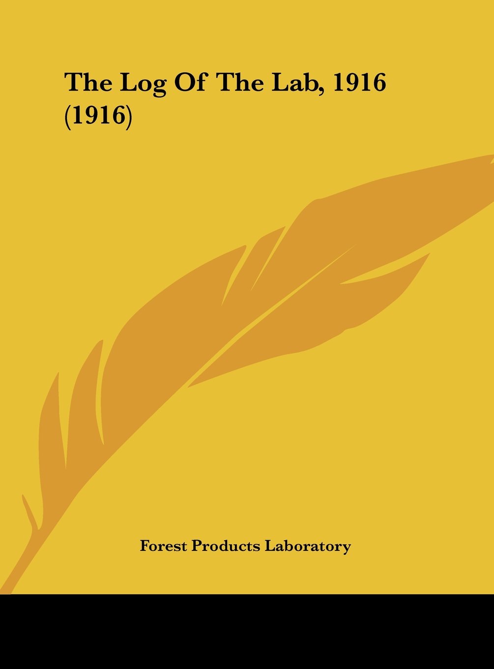 The Log Of The Lab, 1916 (1916) Contemporary literature