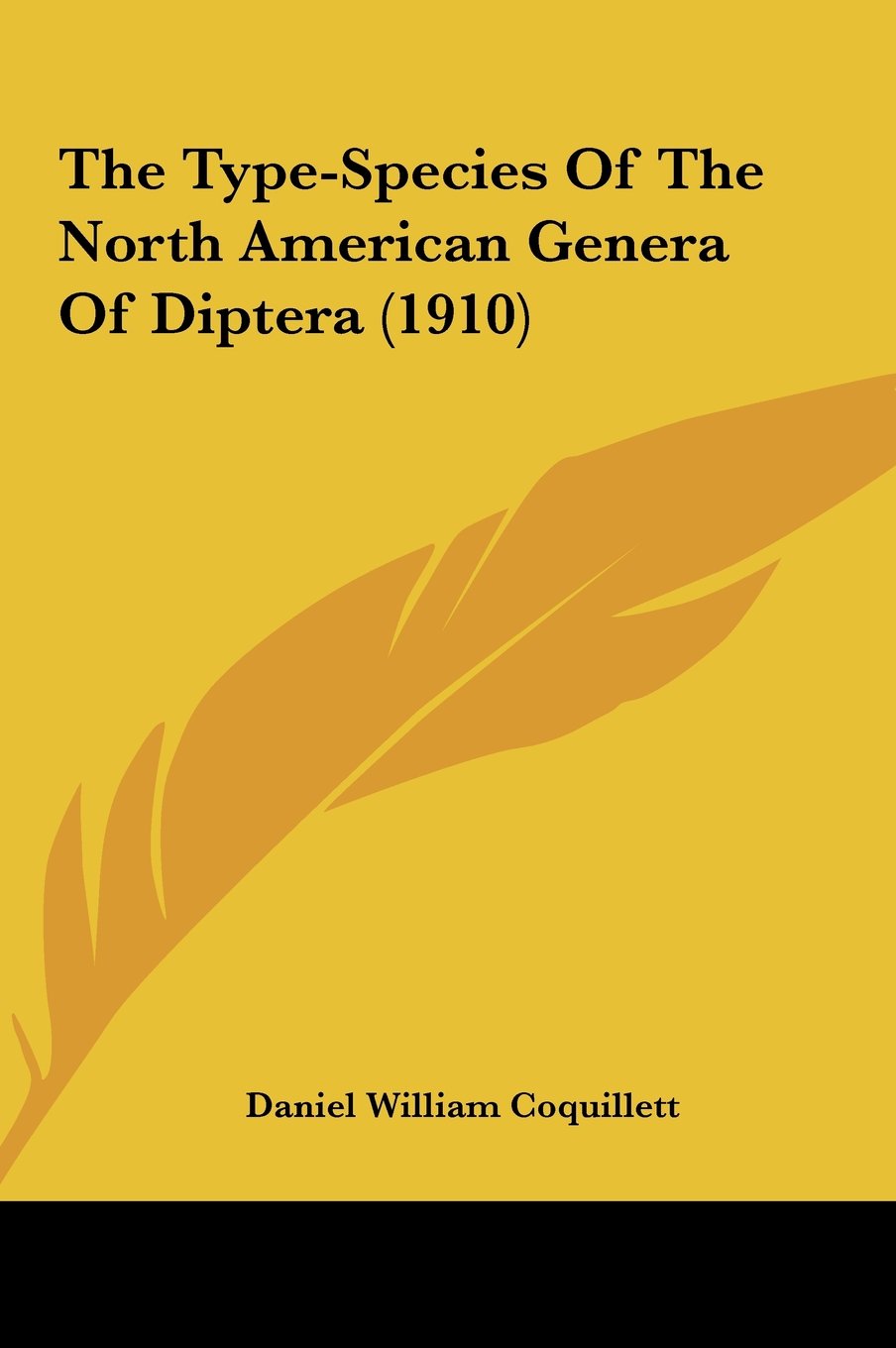 The Type-Species Of The North American Genera Of Diptera (1910) Contemporary literature