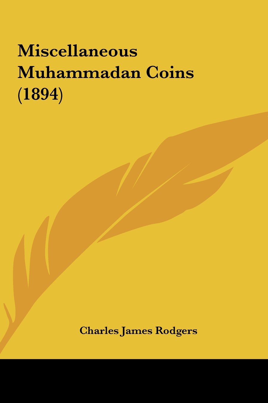 Miscellaneous Muhammadan Coins (1894) Contemporary literature