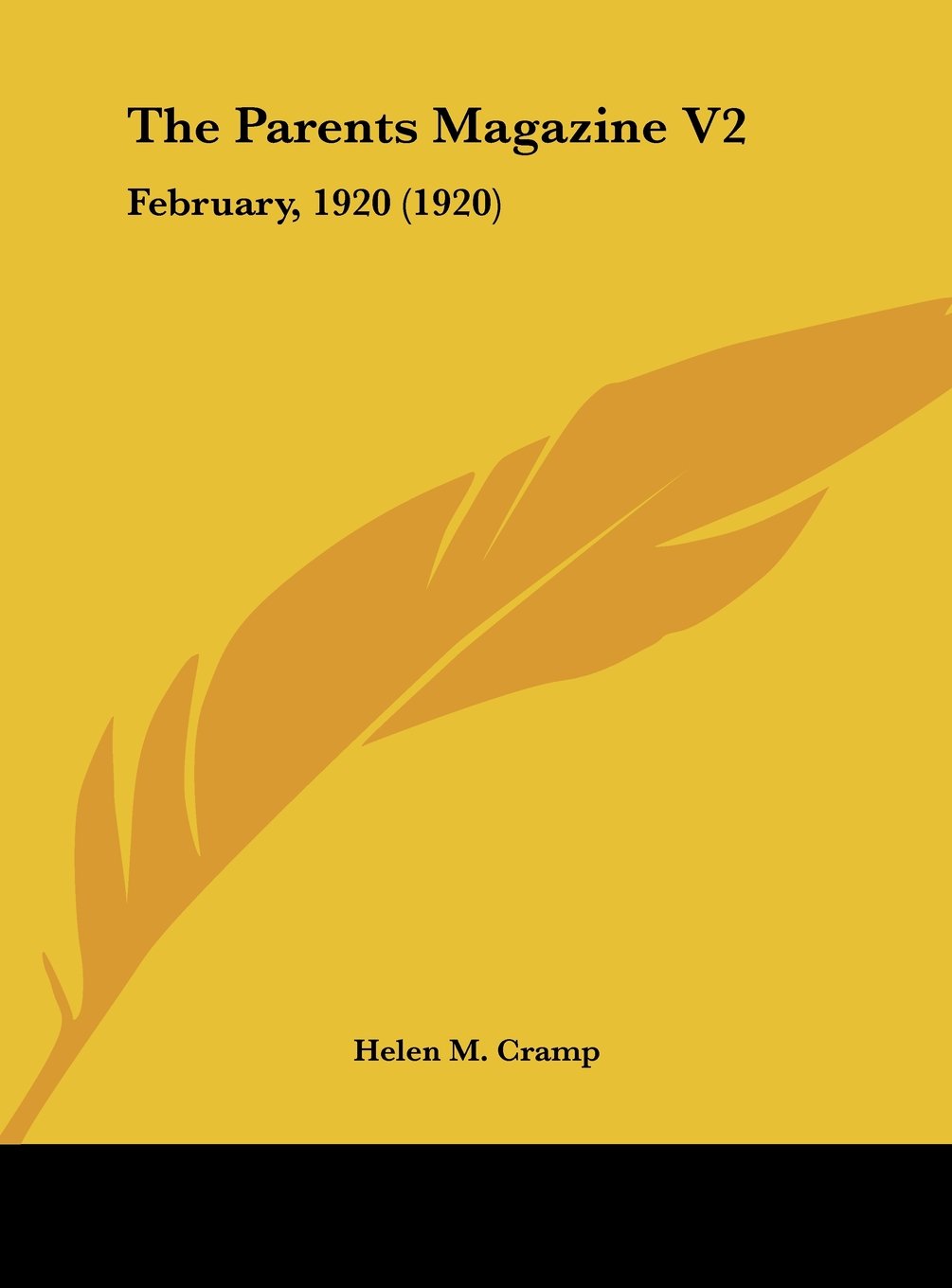 The Parents Magazine V2: February, 1920 (1920) Contemporary literature
