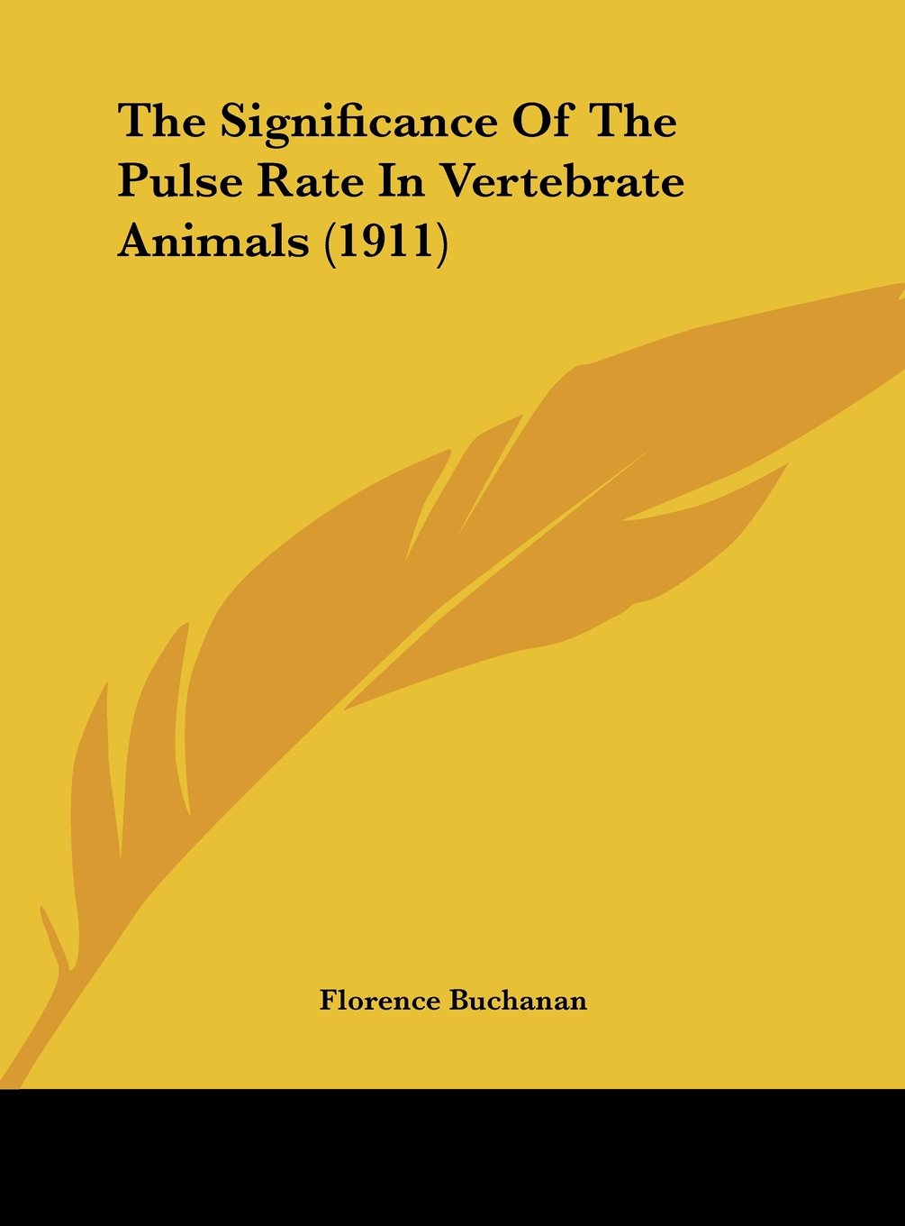 The Significance Of The Pulse Rate In Vertebrate Animals (1911) Contemporary literature
