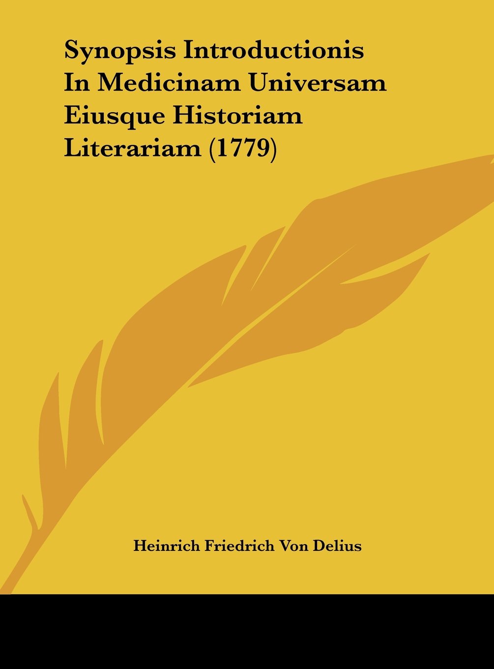 Synopsis Introductionis In Medicinam Universam Eiusque Historiam Literariam (1779) Contemporary literature