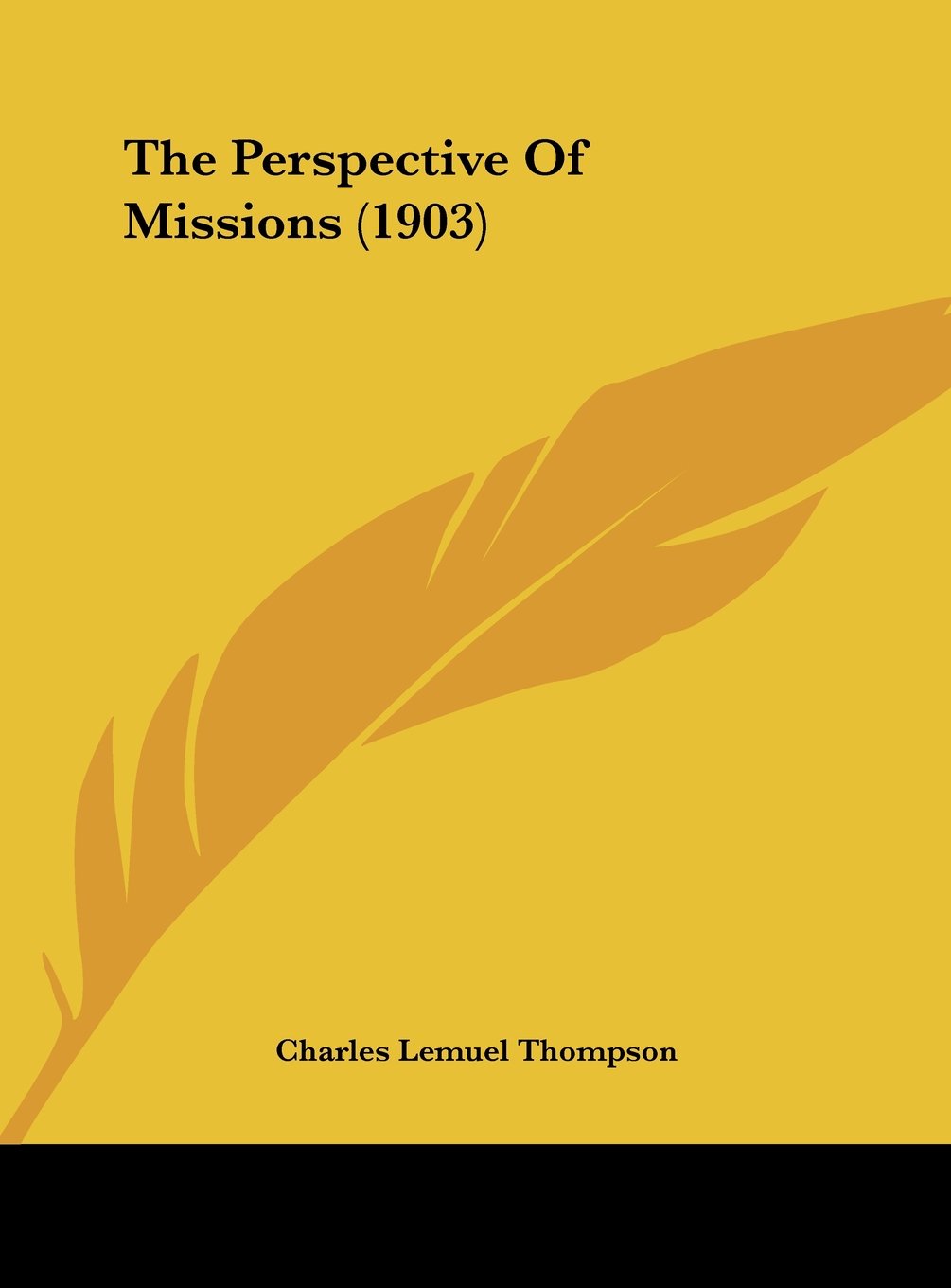The Perspective Of Missions (1903) Contemporary literature