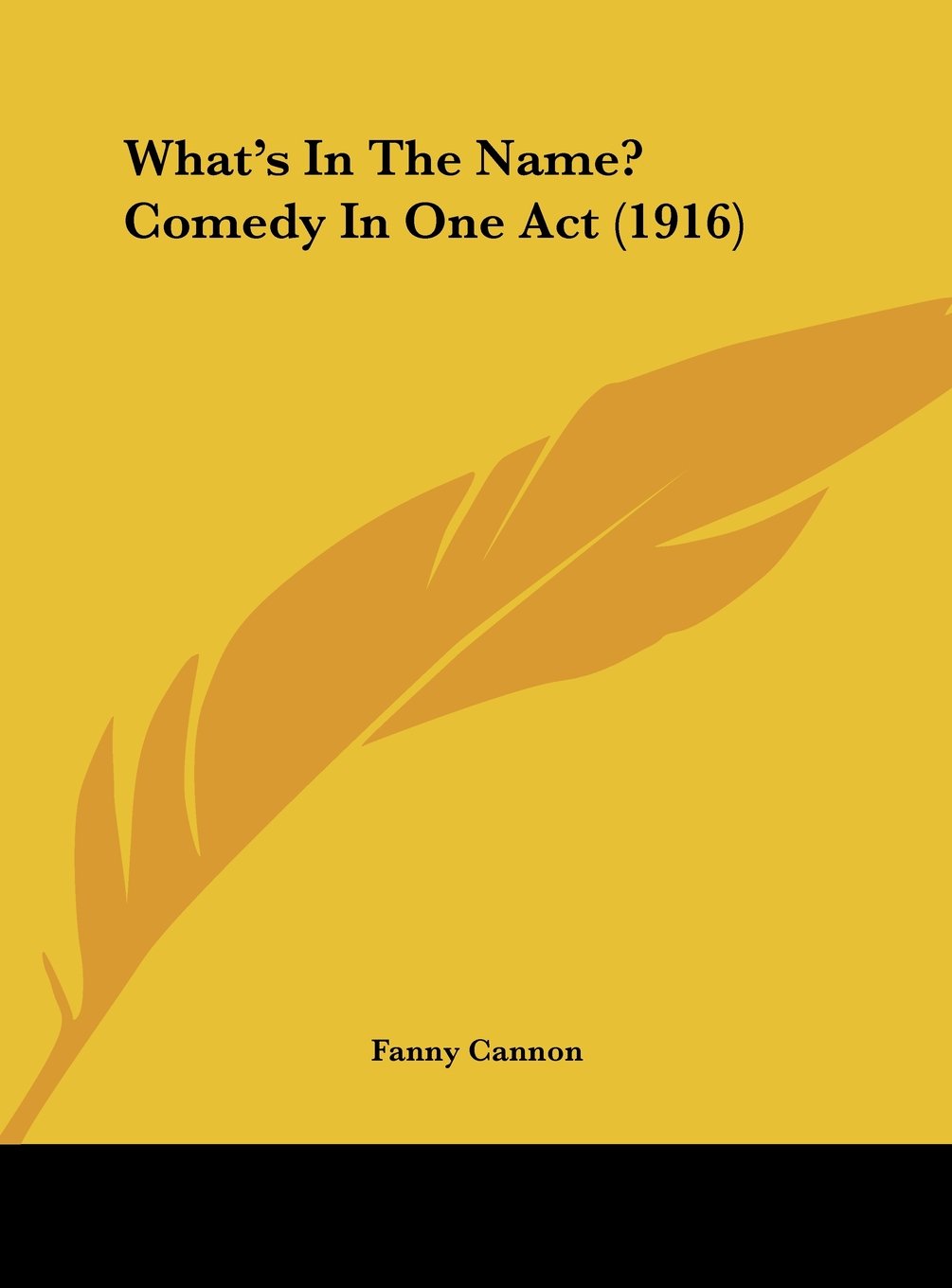 What's In The Name? Comedy In One Act (1916) Contemporary literature