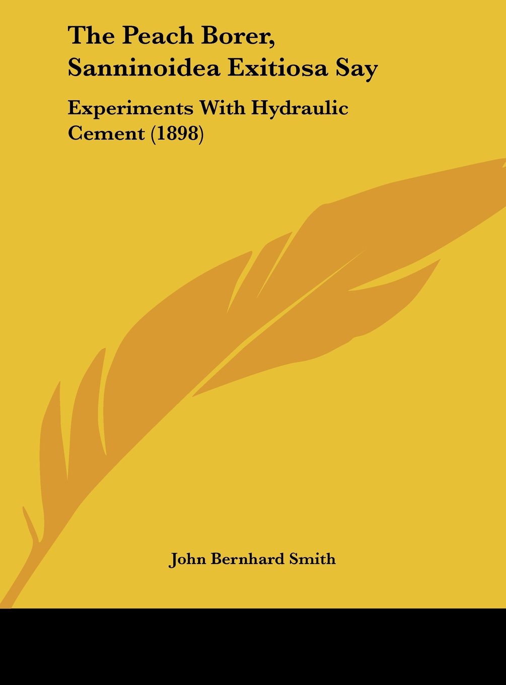 The Peach Borer, Sanninoidea Exitiosa Say: Experiments With Hydraulic Cement (1898) Contemporary literature