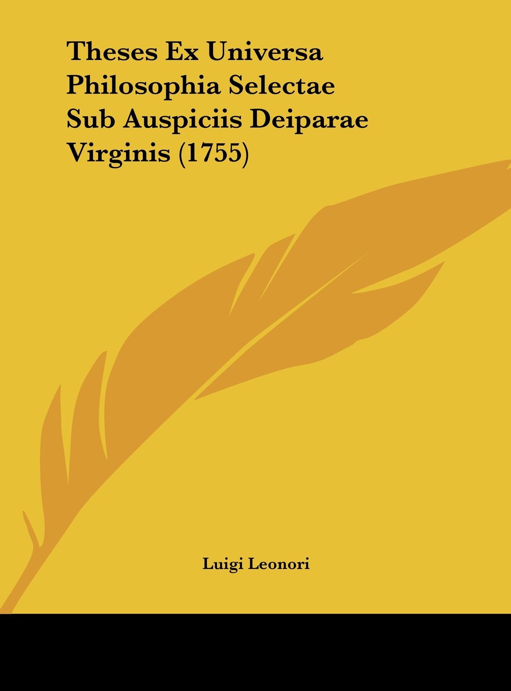 Theses Ex Universa Philosophia Selectae Sub Auspiciis Deiparae Virginis (1755) Contemporary literature