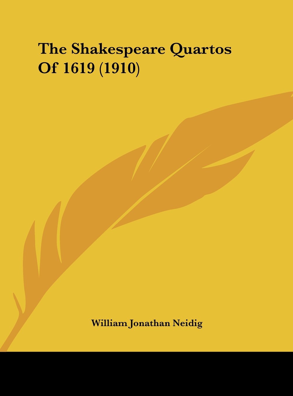 The Shakespeare Quartos Of 1619 (1910) Contemporary literature