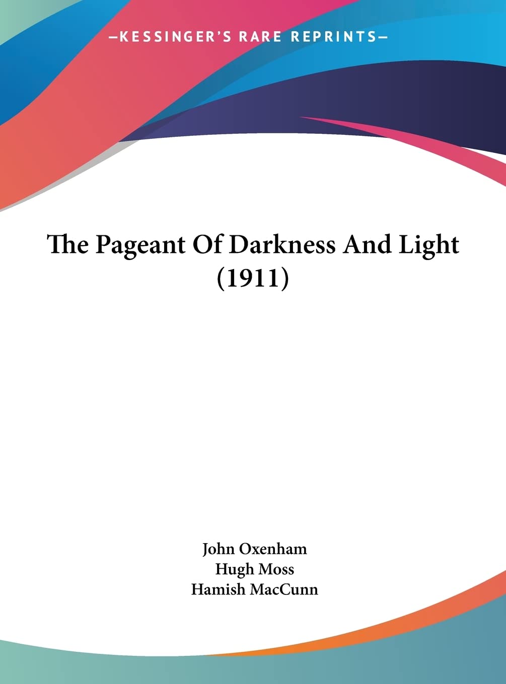 The Pageant Of Darkness And Light (1911) Contemporary literature