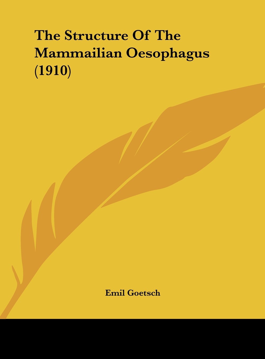 The Structure Of The Mammailian Oesophagus (1910) Contemporary literature