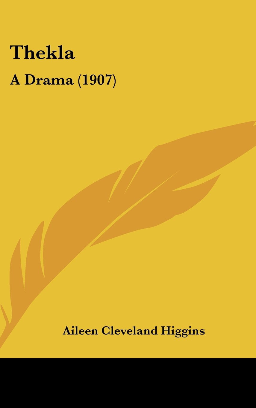 Thekla: A Drama (1907) Contemporary literature