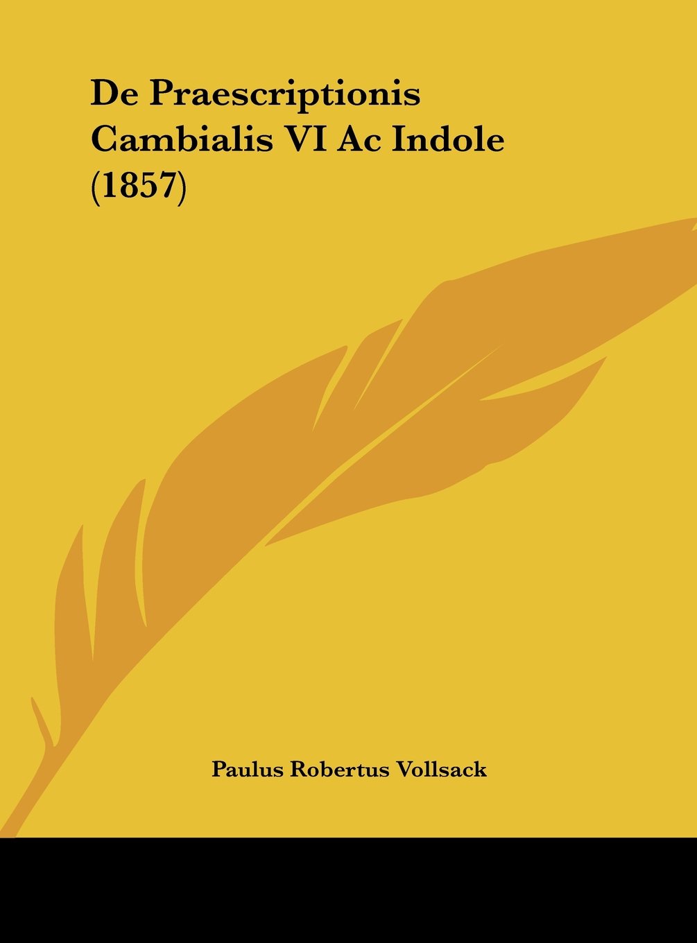 de Praescriptionis Cambialis VI AC Indole (1857) book