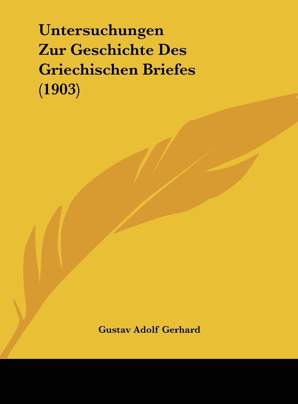 Untersuchungen Zur Geschichte Des Griechischen Briefes (1903) Contemporary literature