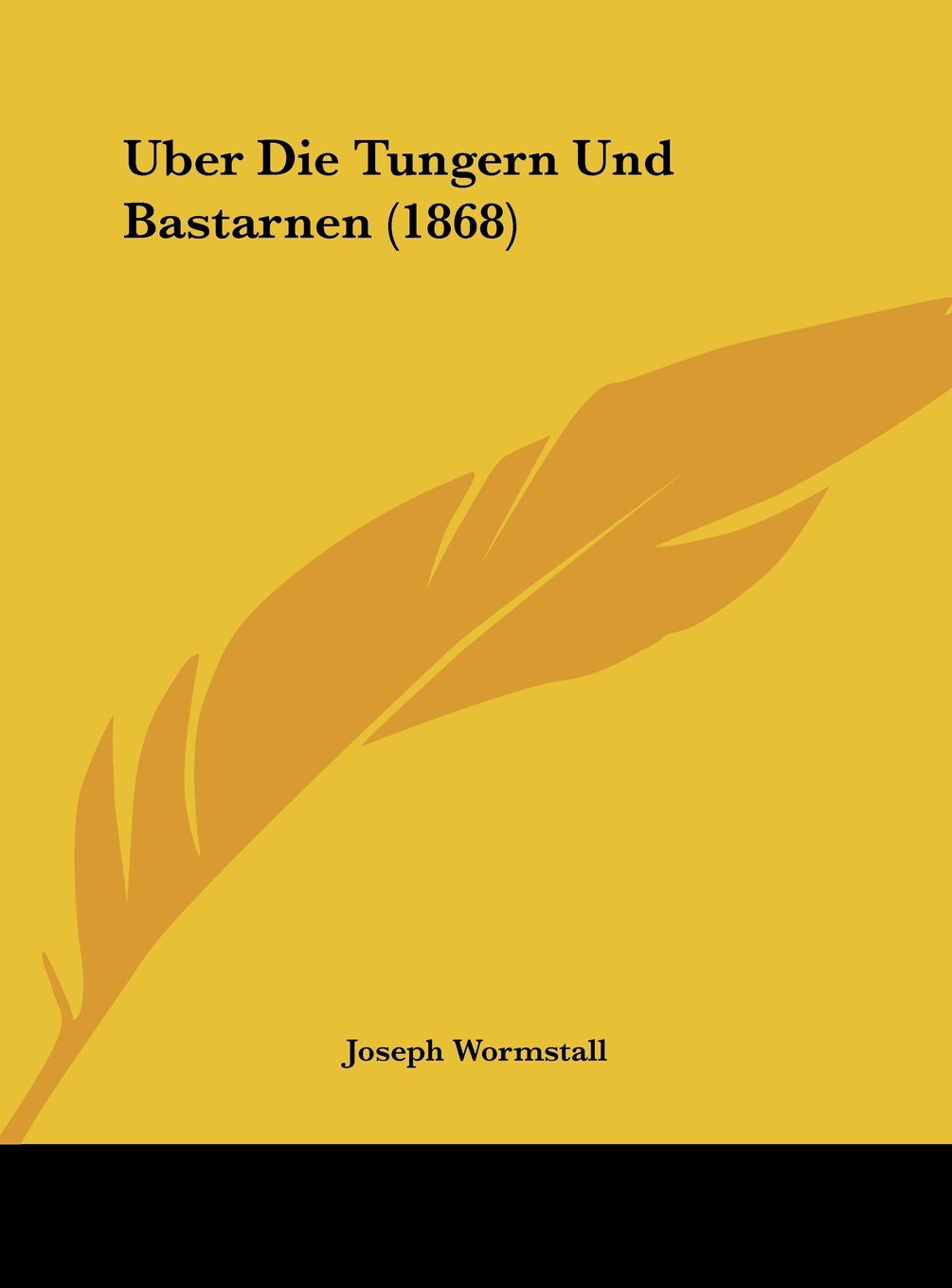 Uber Die Tungern Und Bastarnen (1868) Contemporary literature