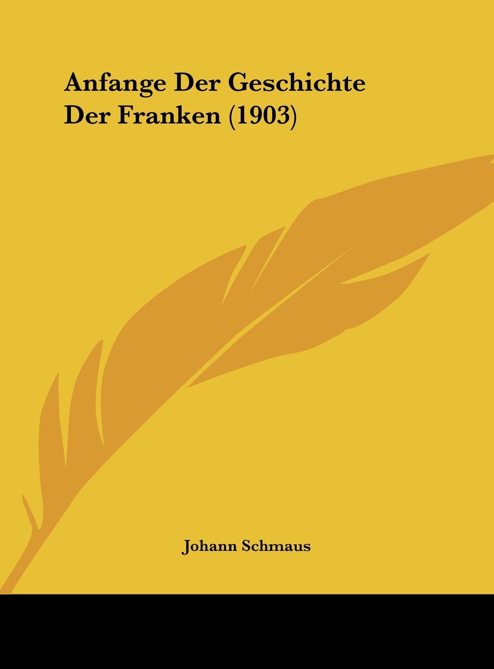 Anfange Der Geschichte Der Franken (1903) Contemporary literature