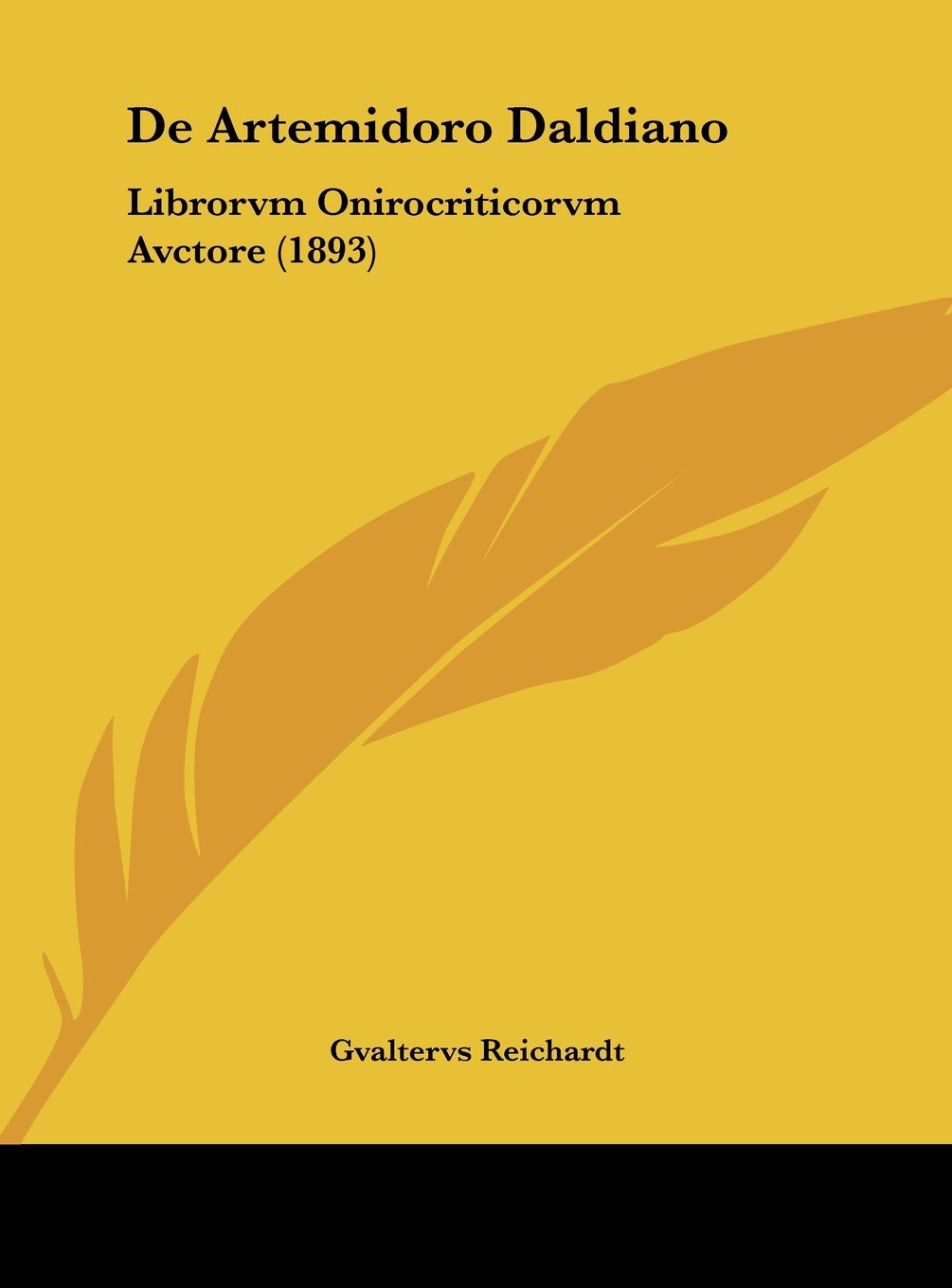 De Artemidoro Daldiano: Librorvm Onirocriticorvm Avctore (1893) Contemporary literature