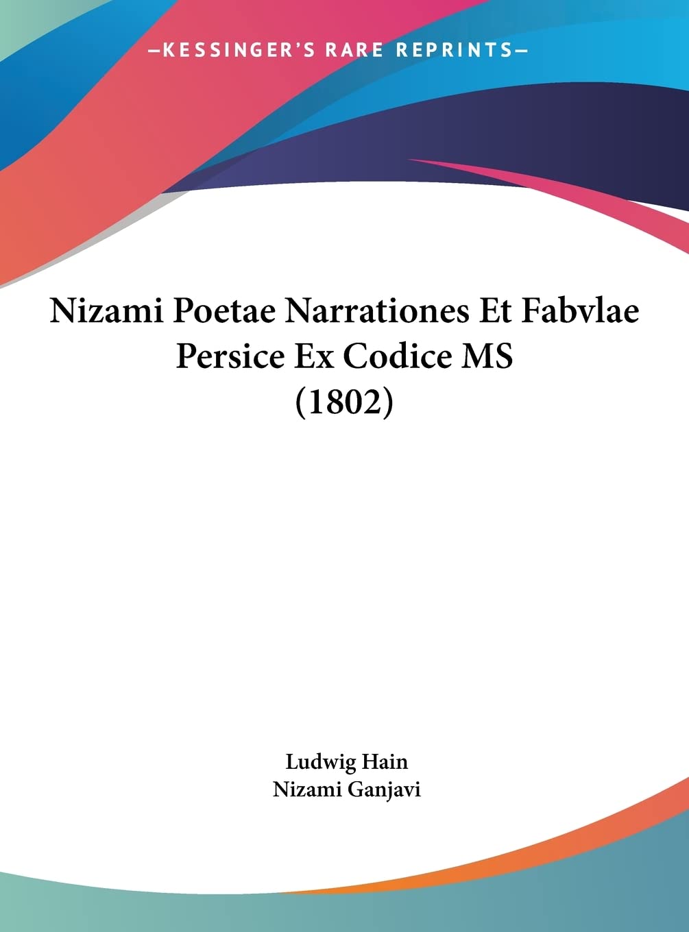 Nizami Poetae Narrationes Et Fabvlae Persice Ex Codice MS (1802) Contemporary literature
