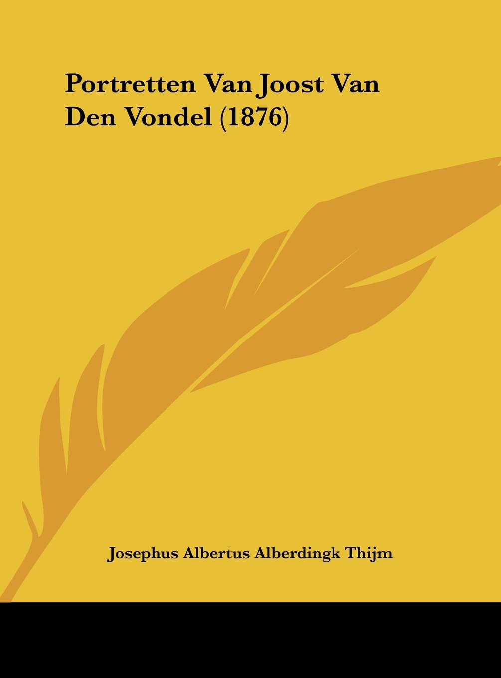 Portretten Van Joost Van Den Vondel (1876) Contemporary literature