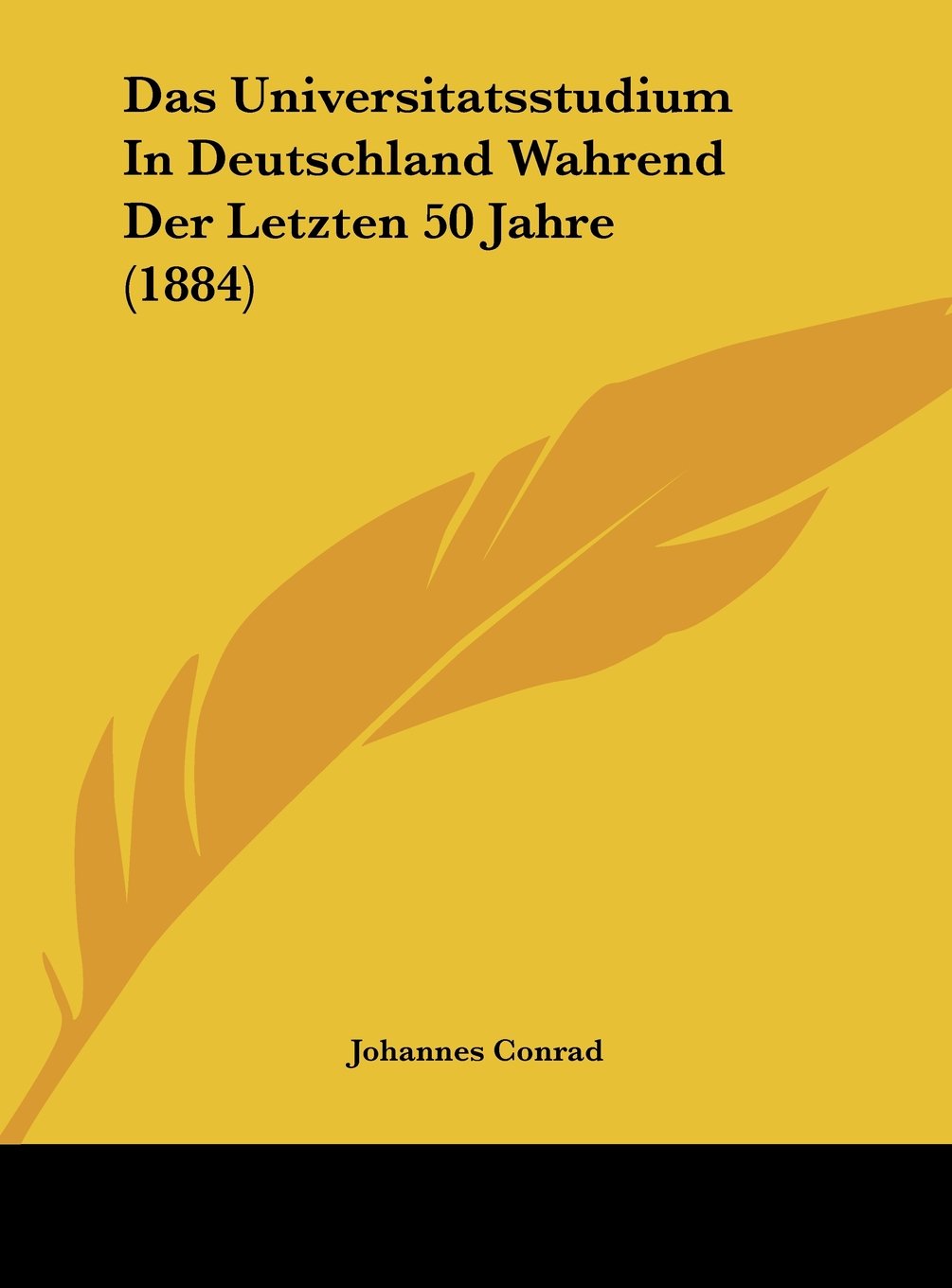 Das Universitatsstudium In Deutschland Wahrend Der Letzten 50 Jahre (1884) Contemporary literature