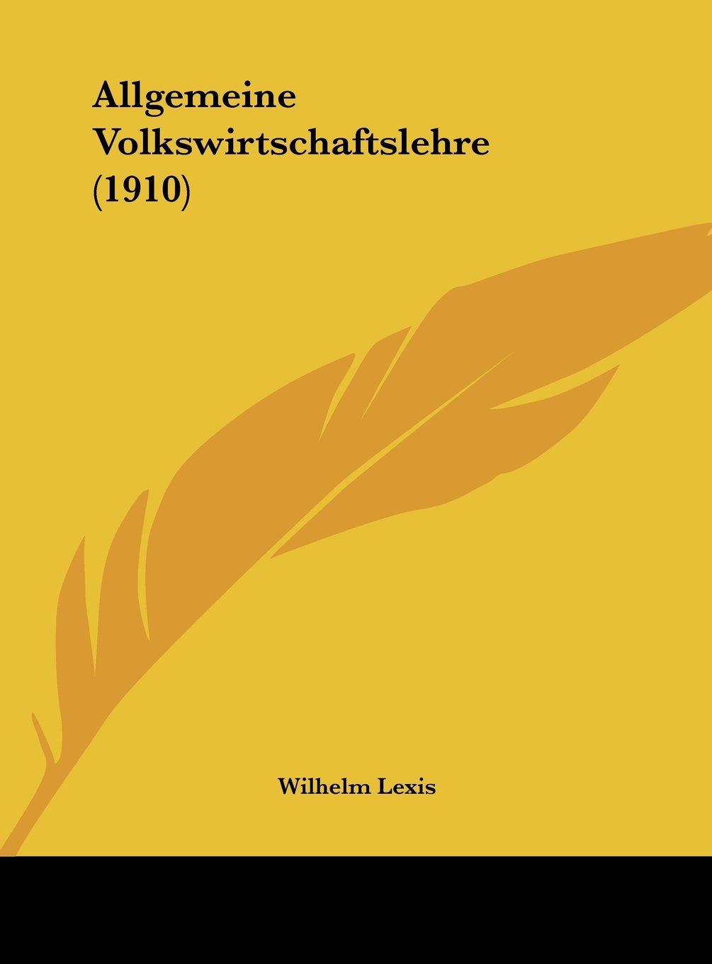 Allgemeine Volkswirtschaftslehre (1910) Contemporary literature