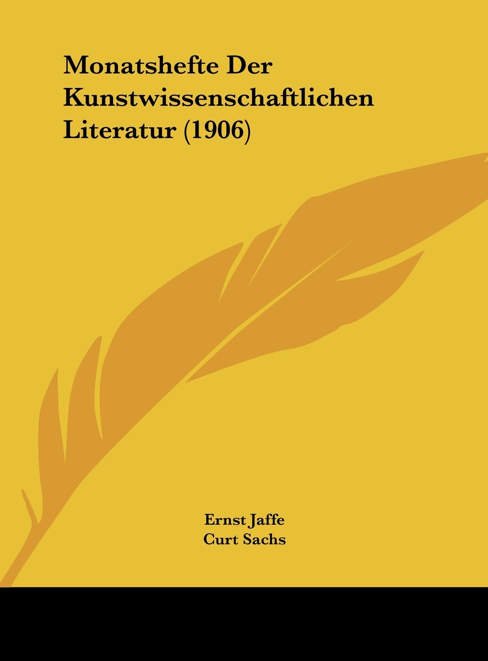 Monatshefte Der Kunstwissenschaftlichen Literatur (1906) Contemporary literature