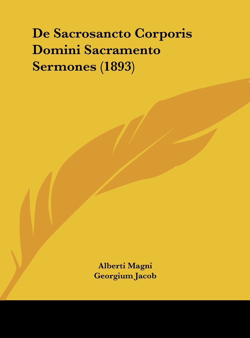 De Sacrosancto Corporis Domini Sacramento Sermones (1893) Contemporary literature