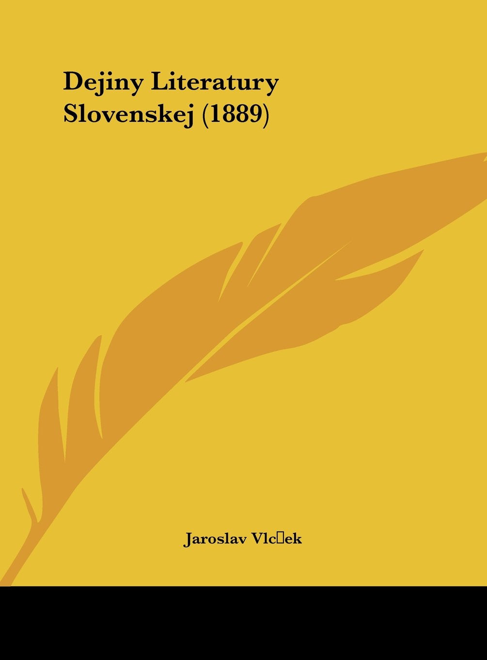 Dejiny Literatury Slovenskej (1889) Contemporary literature