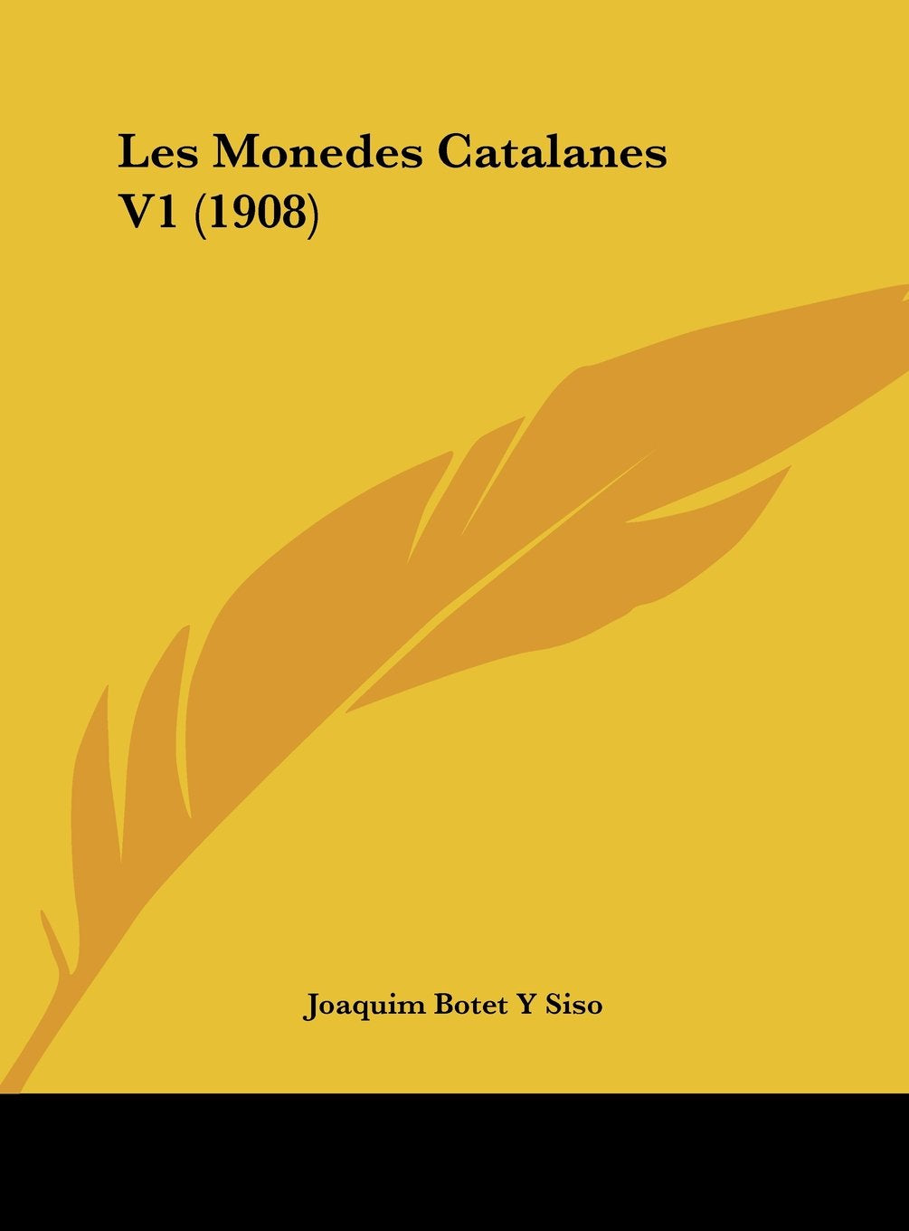 Les Monedes Catalanes V1 (1908) Contemporary literature