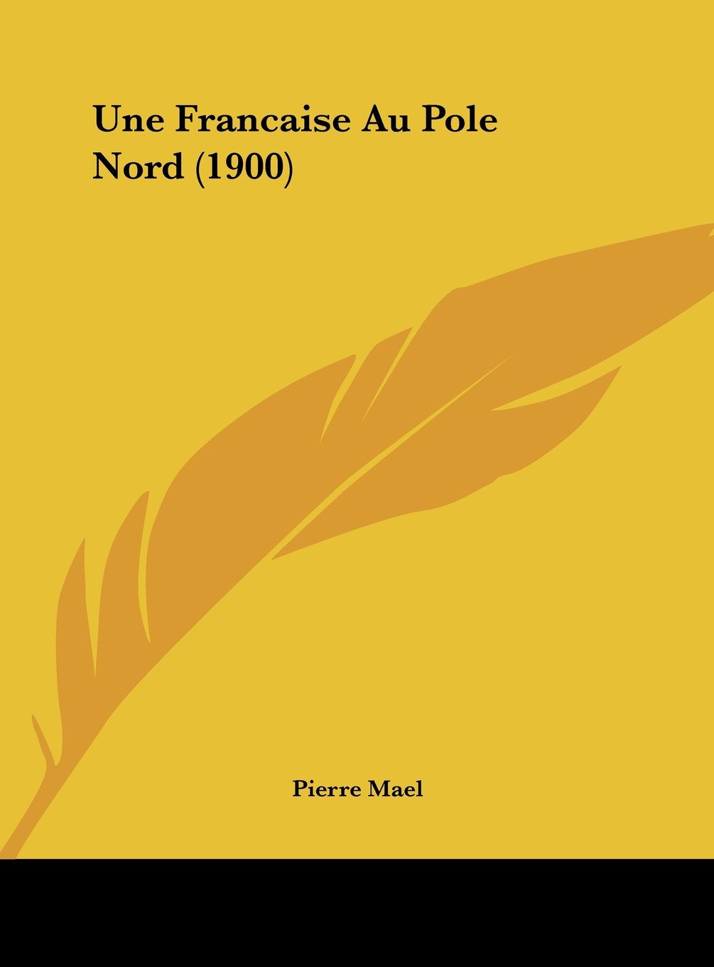 Une Francaise Au Pole Nord (1900) Contemporary literature