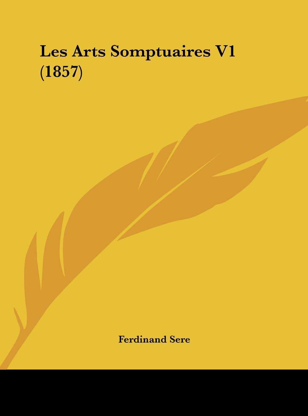 Les Arts Somptuaires V1 (1857) Contemporary literature