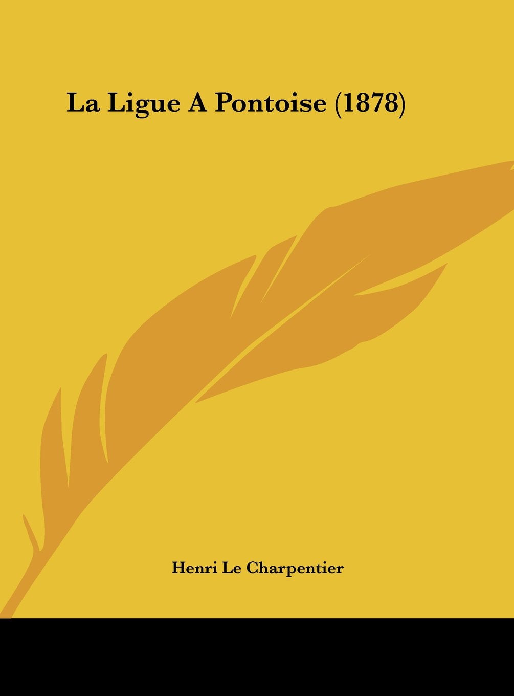 La Ligue A Pontoise (1878) Contemporary literature