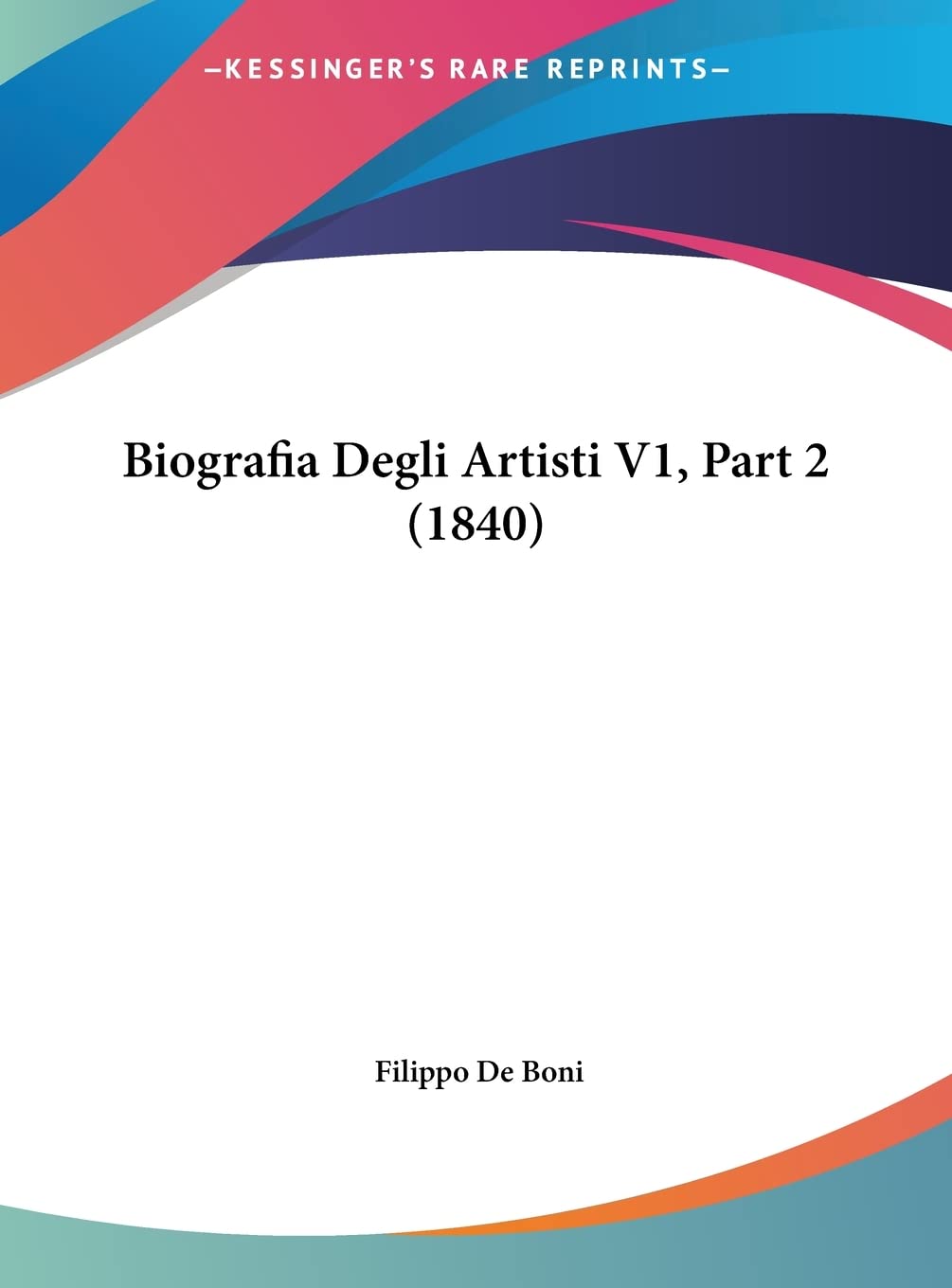 Biografia Degli Artisti V1, Part 2 (1840) Contemporary literature