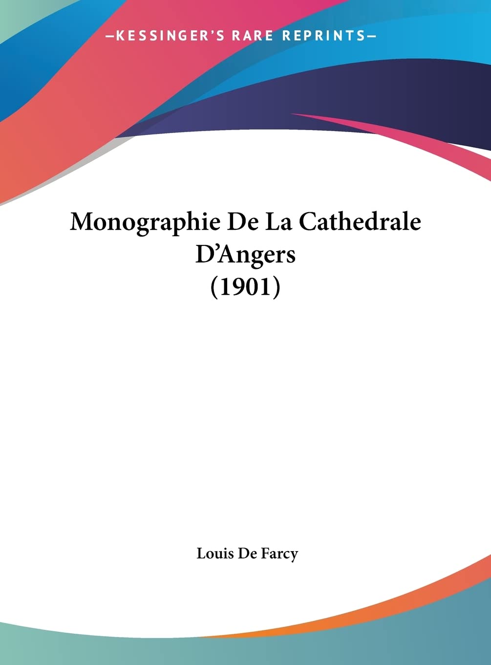 Monographie de La Cathedrale D'Angers (1901) Contemporary literature