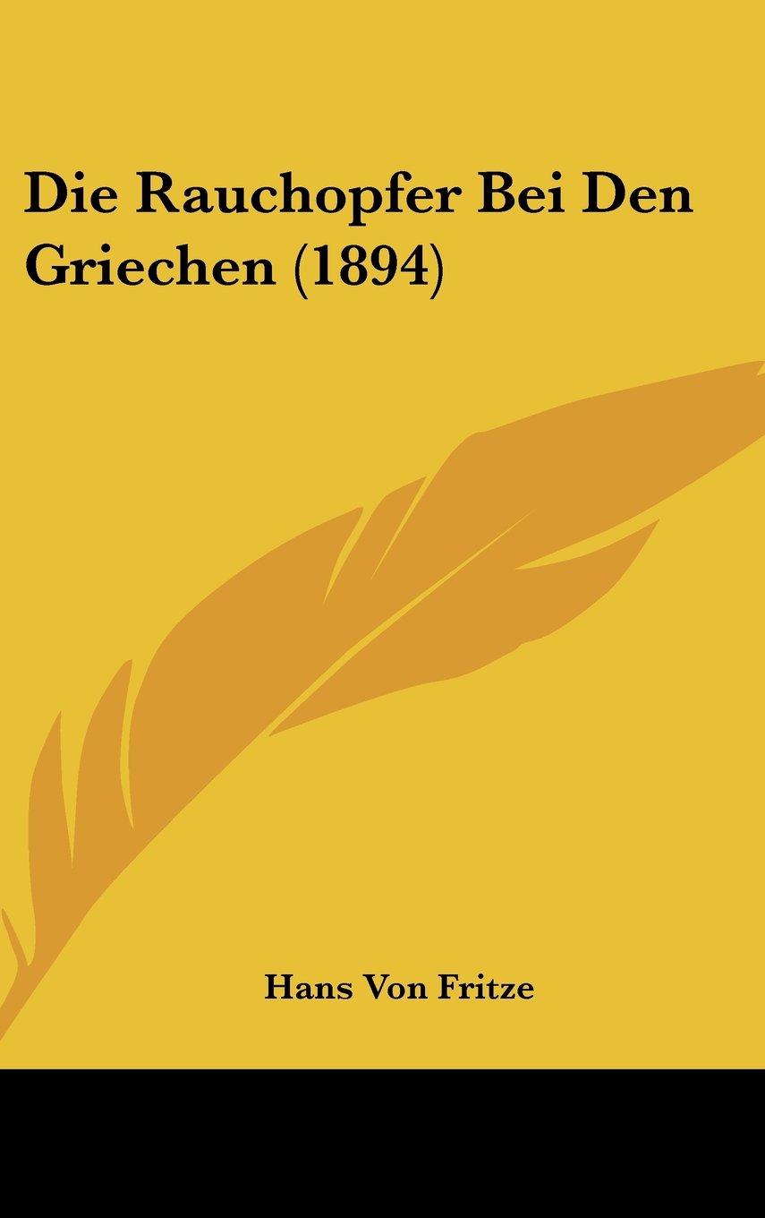 Die Rauchopfer Bei Den Griechen (1894) Contemporary literature