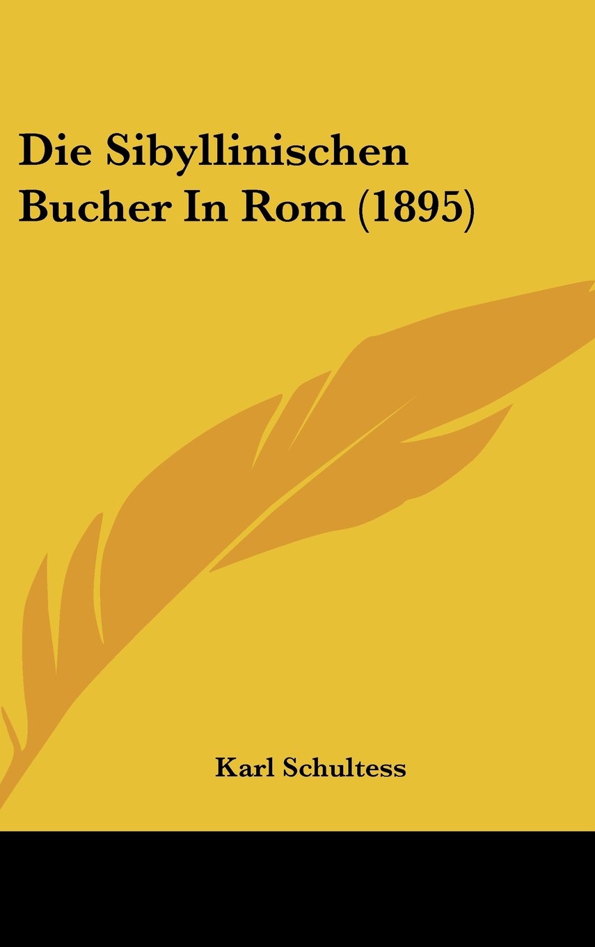 Die Sibyllinischen Bucher In Rom (1895) Contemporary literature