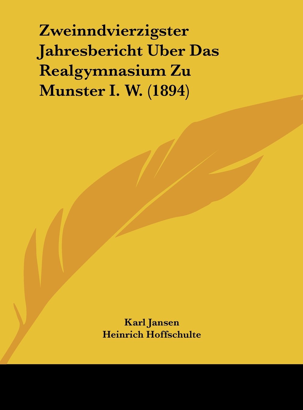 Zweinndvierzigster Jahresbericht Uber Das Realgymnasium Zu Munster I. W. (1894) Contemporary literature
