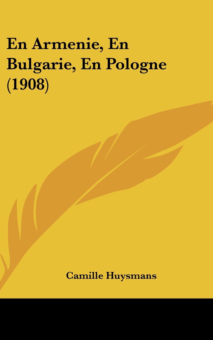 En Armenie, En Bulgarie, En Pologne (1908) Contemporary literature