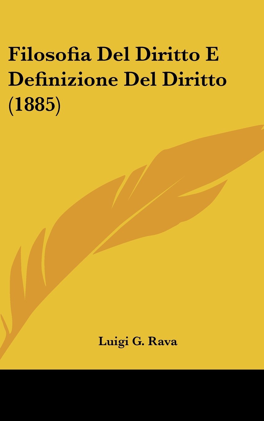 Filosofia Del Diritto E Definizione Del Diritto (1885) Contemporary literature