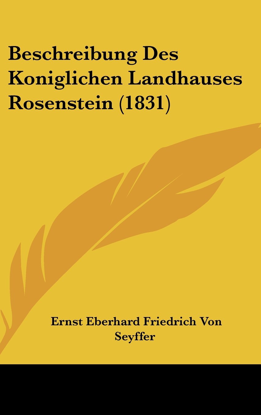 Beschreibung Des Koniglichen Landhauses Rosenstein (1831) Contemporary literature