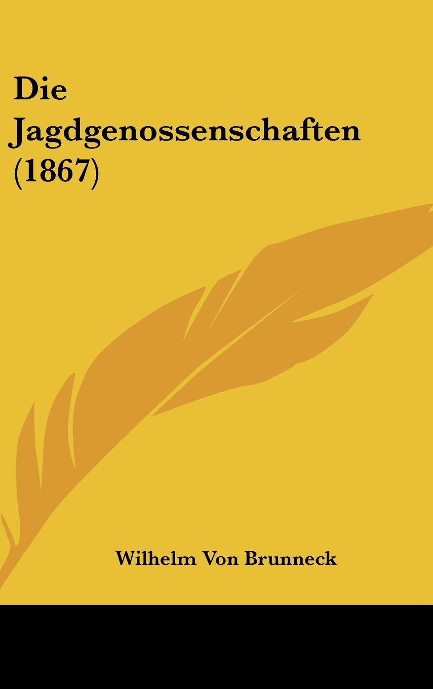 Die Jagdgenossenschaften (1867) Contemporary literature