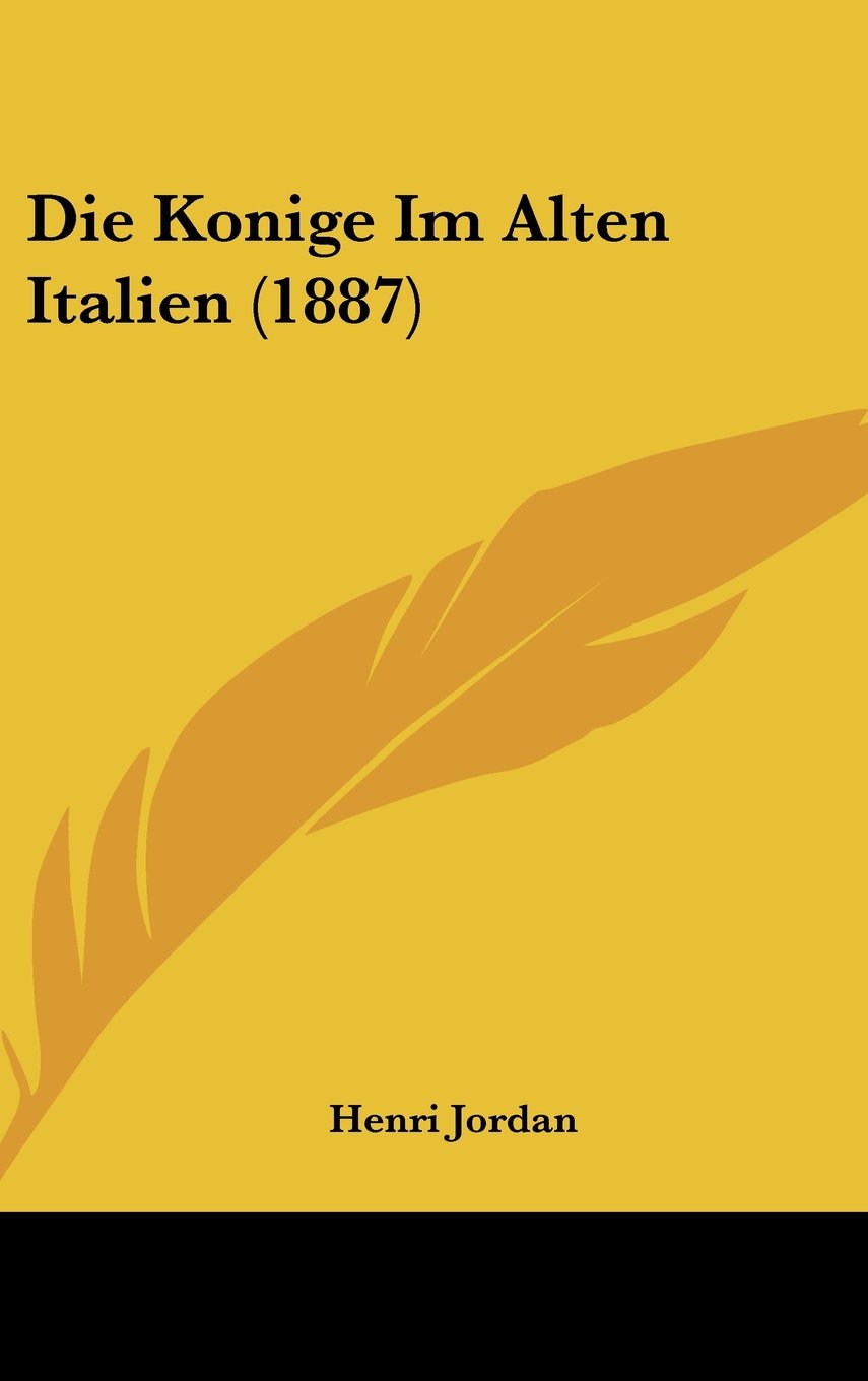 Die Konige Im Alten Italien (1887) Contemporary literature