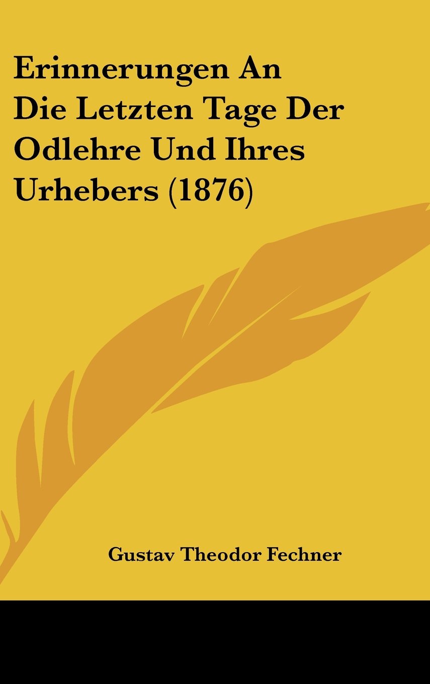 Erinnerungen An Die Letzten Tage Der Odlehre Und Ihres Urhebers (1876) Contemporary literature