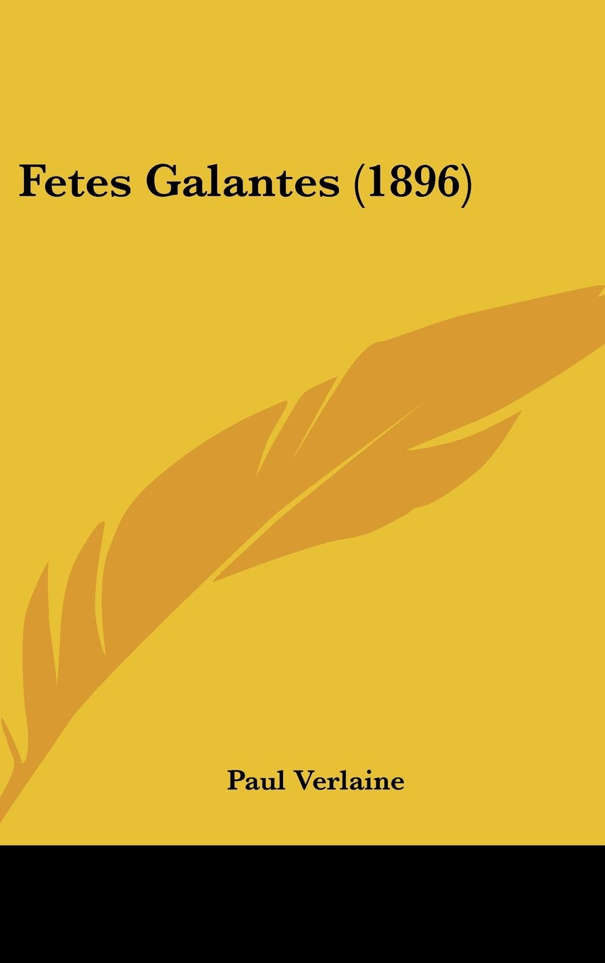 Fetes Galantes (1896) Contemporary literature