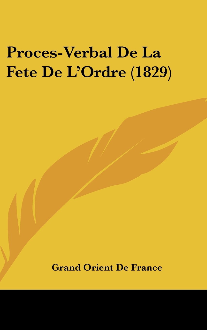 Proces-Verbal De La Fete De L'Ordre (1829) Contemporary literature