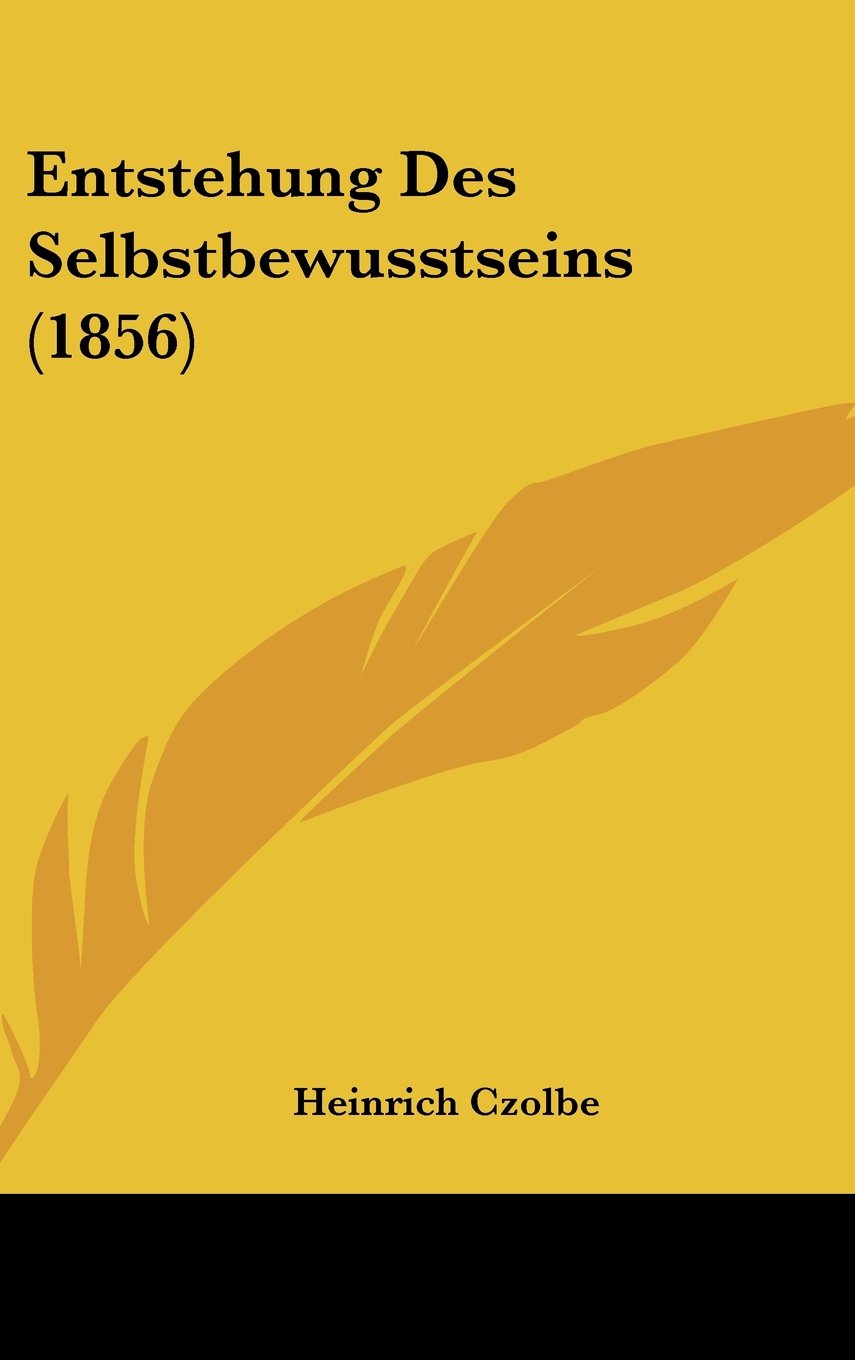 Entstehung Des Selbstbewusstseins (1856) Contemporary literature