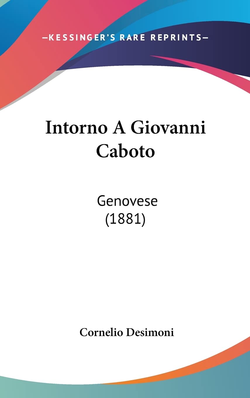 Intorno A Giovanni Caboto: Genovese (1881) Contemporary literature