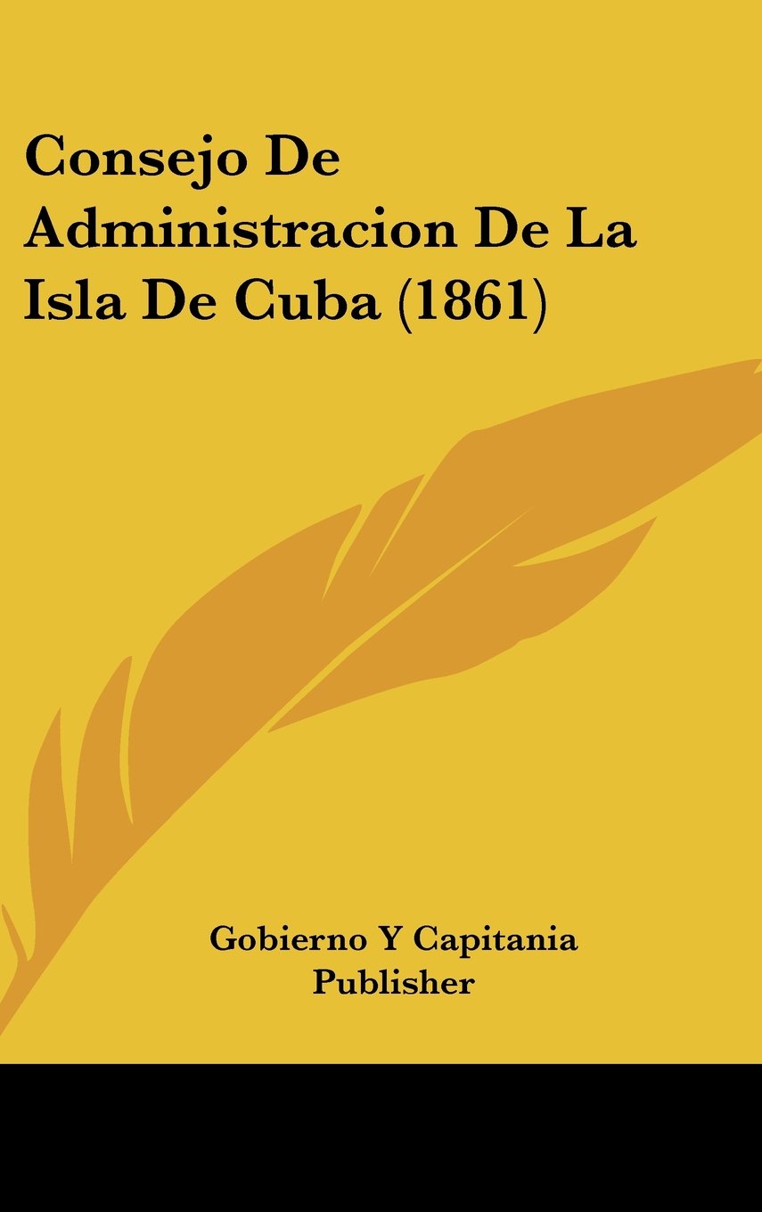 Consejo De Administracion De La Isla De Cuba (1861) Contemporary literature
