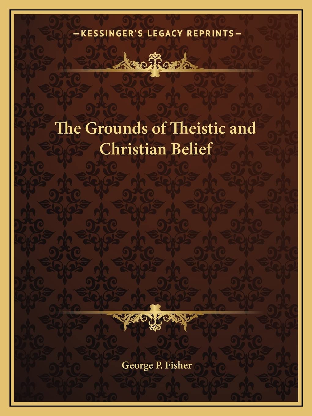 The Grounds of Theistic and Christian Belief Philosophy