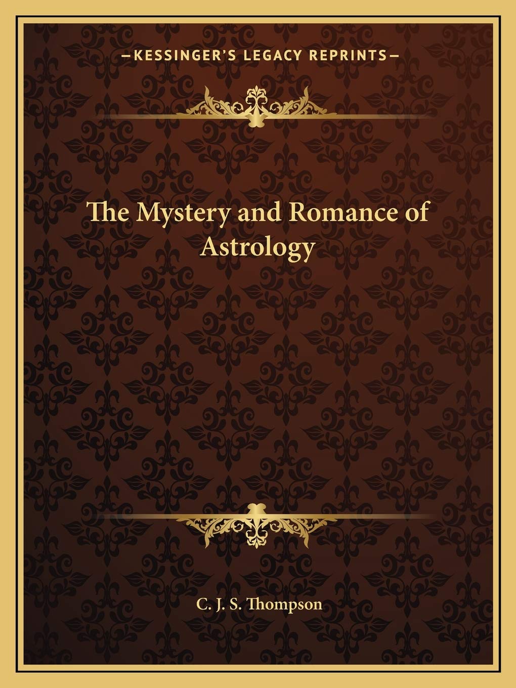 The Mystery and Romance of Astrology Philosophy