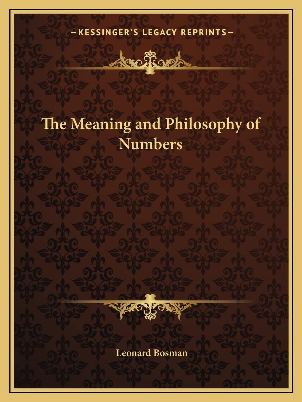 The Meaning and Philosophy of Numbers Philosophy