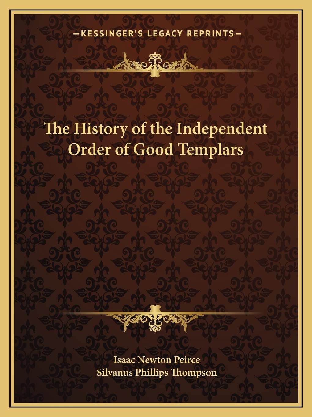 The History of the Independent Order of Good Templars Contemporary literature